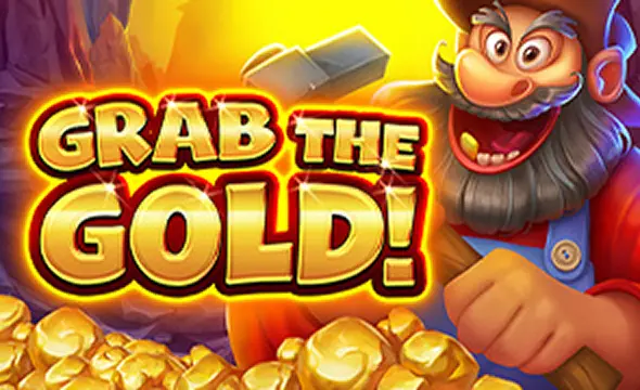 Grab The Gold Grab The Gold